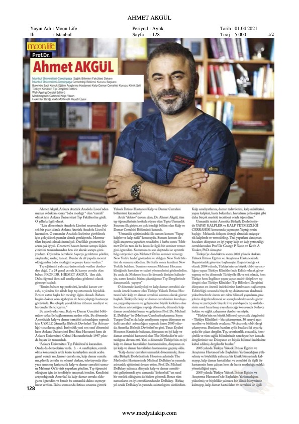 Prof. Dr. Ahmet Akgül, 1997-nji ýylda Ankara üniwersitedi Lukmançylyk ...